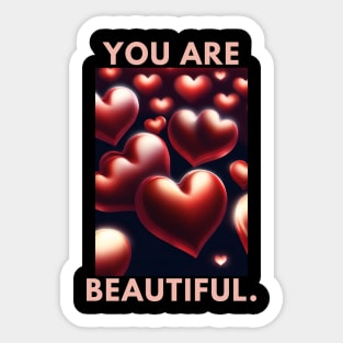 You Are Beautiful Sticker